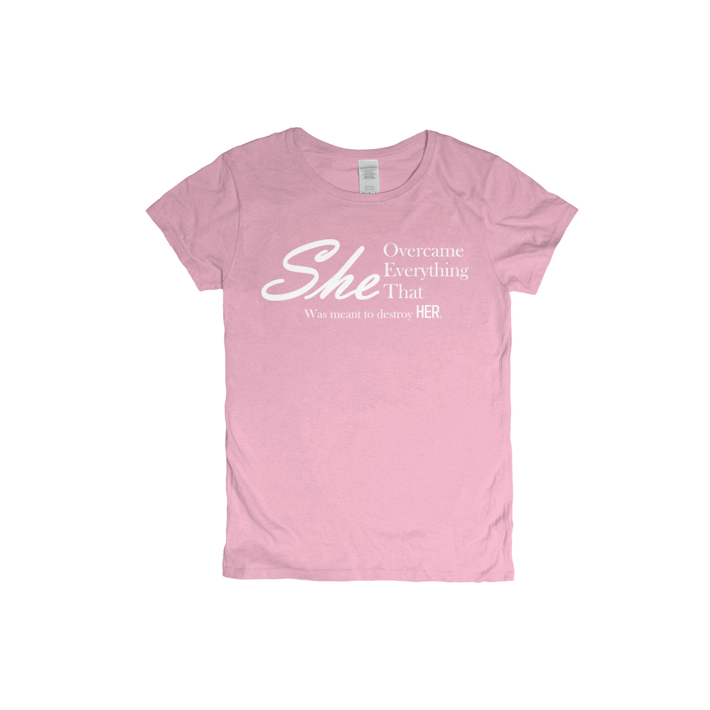 She Overcame Everything Meant to Destroy Her T-Shirts