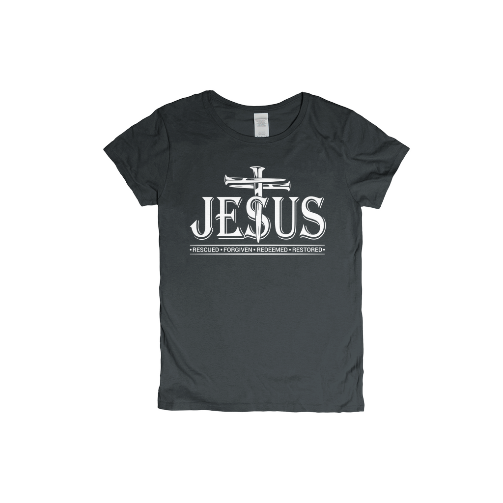 JESUS - RESCUED - FORGIVEN - REDEEMED - RESTORED BLACK TSHIRT