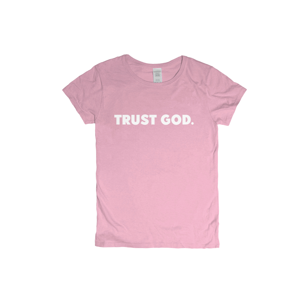 Trust God T-Shirts