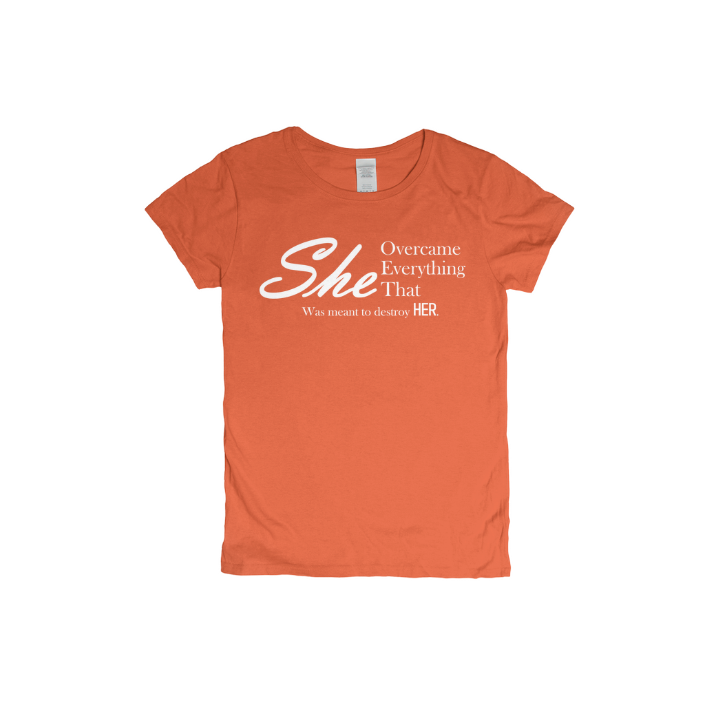 She Overcame Everything Meant to Destroy Her T-Shirts