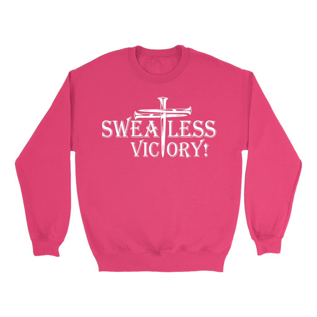 Sweatless Victory Sweatshirts