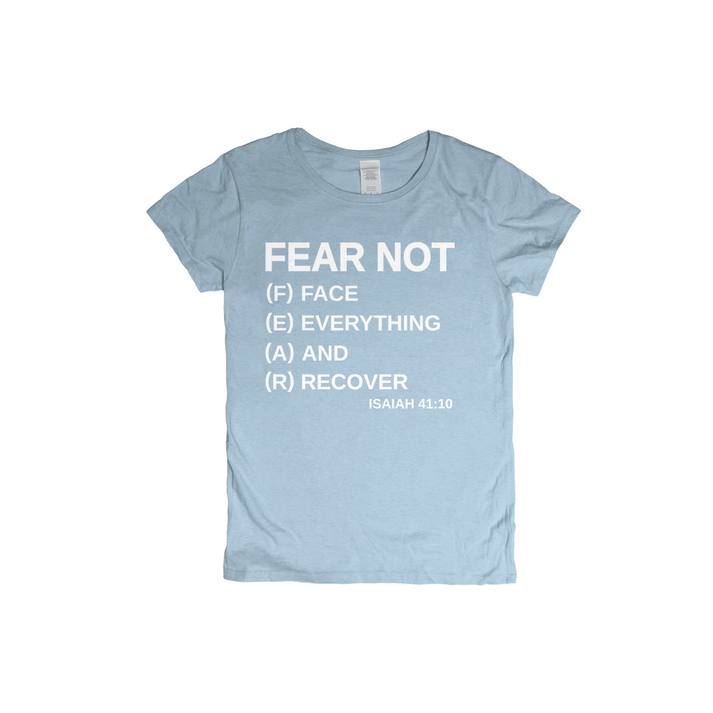 Fear Not - T-Shirts